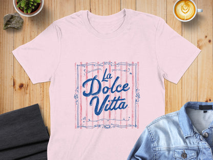 Pink t-shirt with "La Dolce Vita" text in a decorative frame.