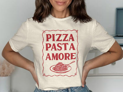 Cream t-shirt with red text "PIZZA PASTA AMORE" above a plate of spaghetti.