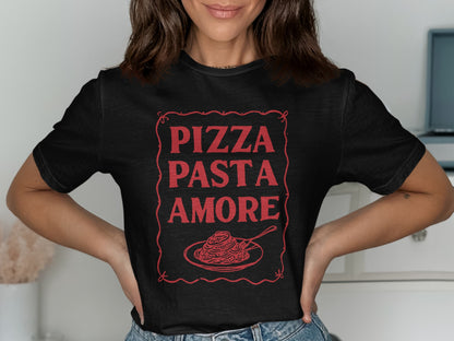 Black t-shirt with red text "PIZZA PASTA AMORE" and pasta illustration.