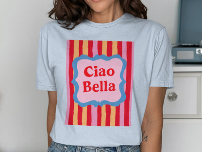 Light blue t-shirt with "Ciao Bella" text in a pink framed box.