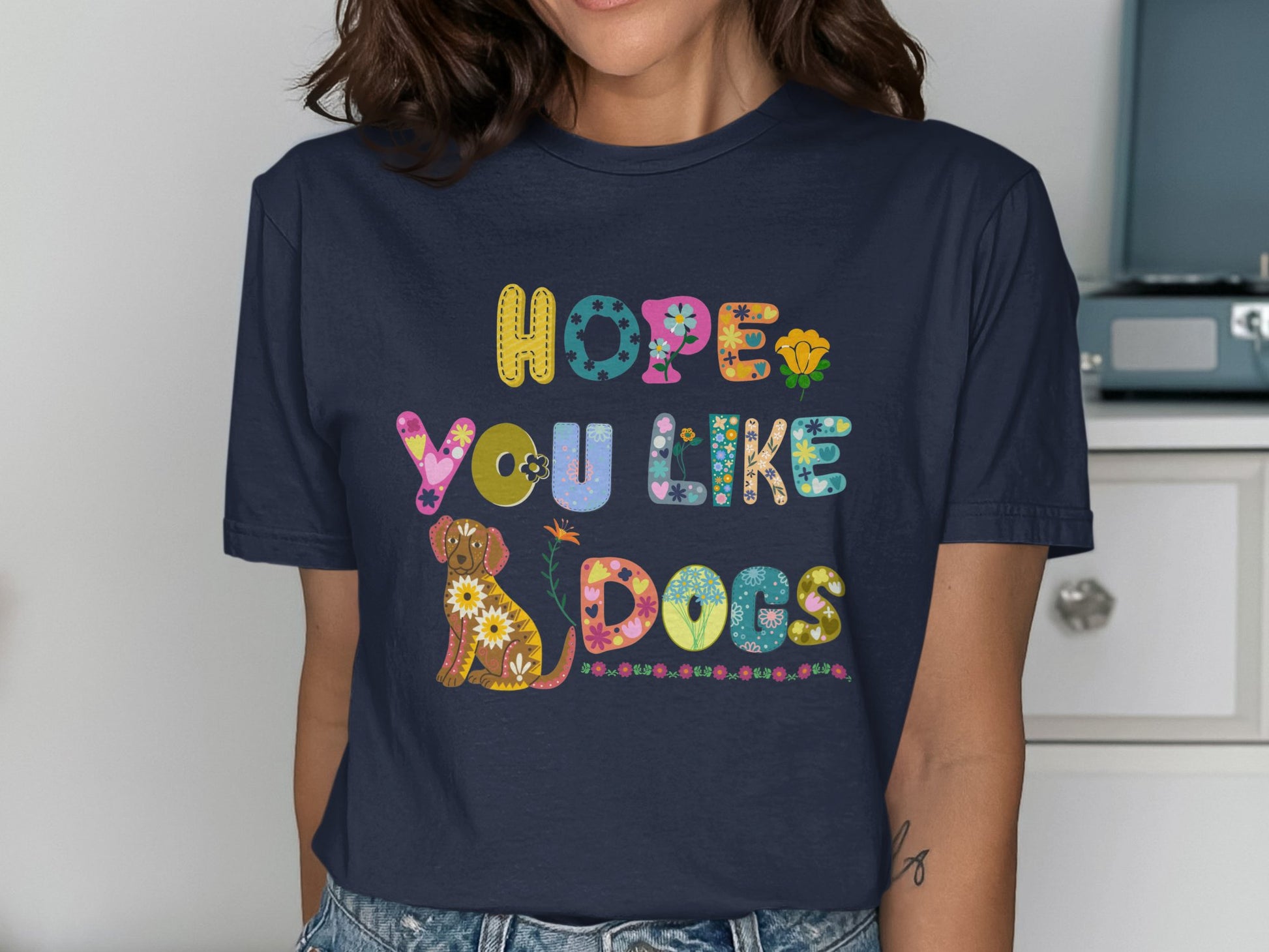 Hope You Like Dogs Colorful Graphic T-Shirt product type