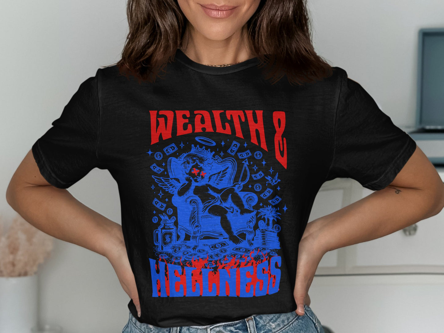 Wealth and Hellness Design T-shirt product type