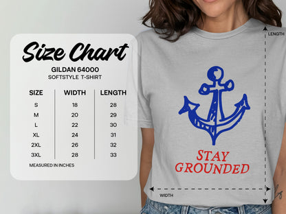 Gildan 64000 Softstyle T-shirt size chart with anchor graphic saying "Stay Grounded."