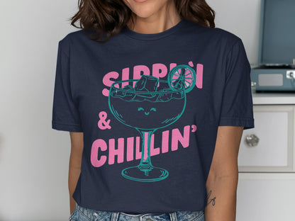 T-shirt with pink text "Sippin' & Chillin'" and a smiling margarita glass.