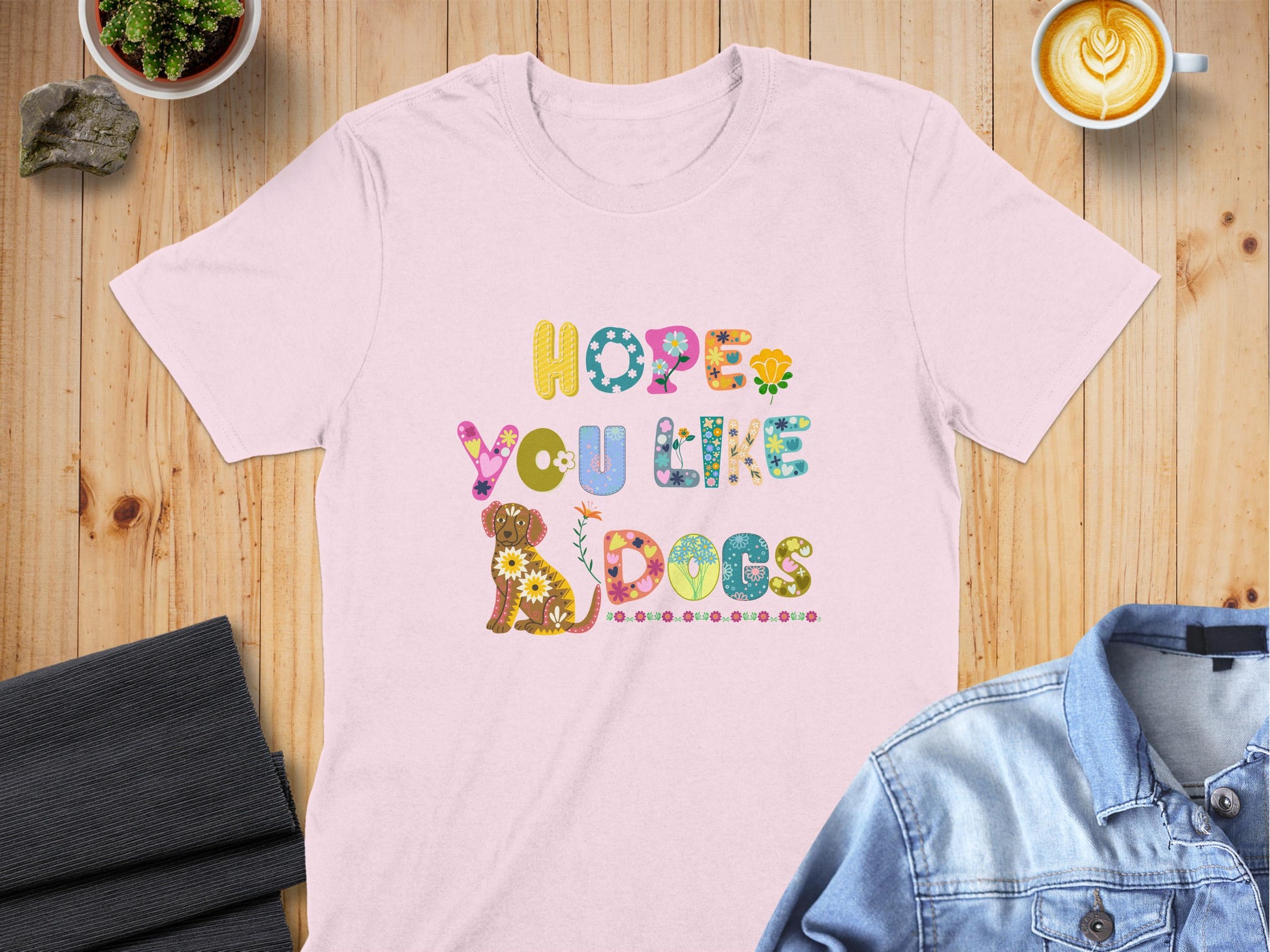 Hope You Like Dogs Colorful Graphic T-Shirt product