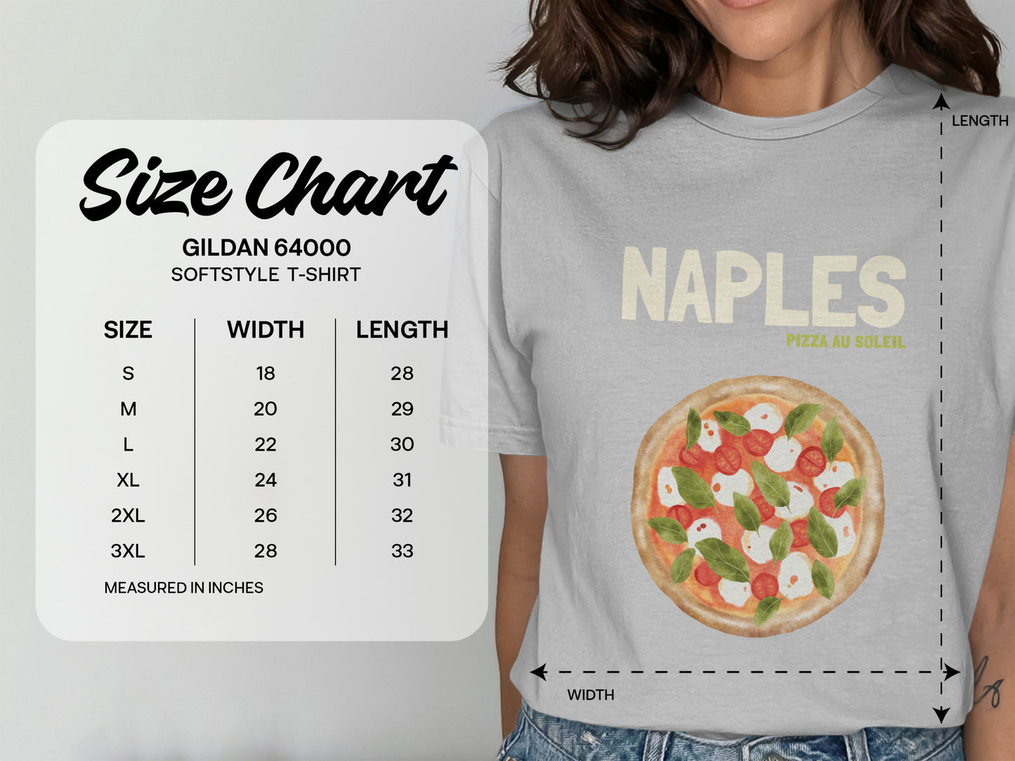 Gildan 64000 Softstyle t-shirt size chart with Naples Pizza Au Soleil graphic.