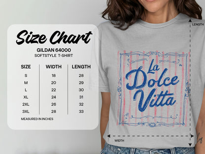 Gildan 64000 Softstyle T-Shirt size chart with "La Dolce Vita" graphic.