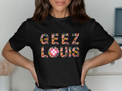 Geez Louis Flower Letter Design Black Shirt product